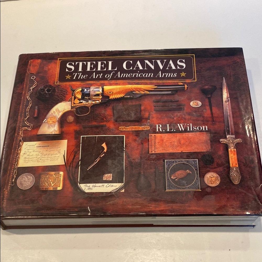 “Steel Canvas, the Art of American Arms,”